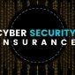 Reasons Your Organization Needs Cybersecurity Insurance